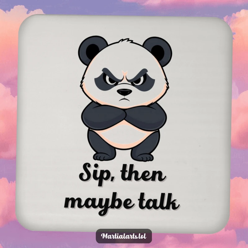 Funny panda coaster featuring a determined panda with crossed arms and a fierce expression, humorously guarding tabletops.