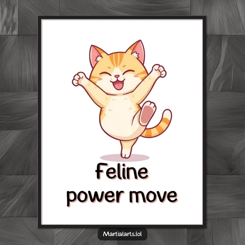 Funny cat poster depicting a happy cat executing a powerful high kick with a determined expression, bringing dynamic humor.