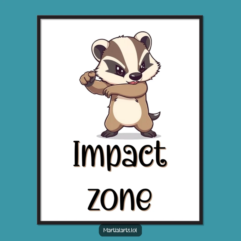 Funny Determined Badger Elbow Poster - Powerful Martial Arts Art