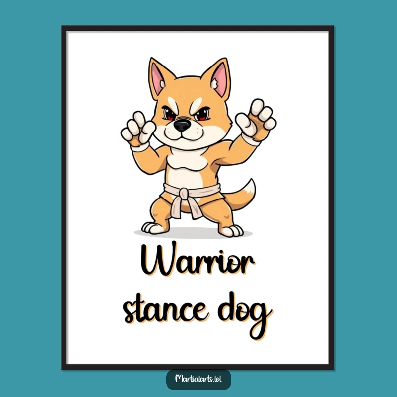 Funny Dog Poster: Martial Arts Stance Art for a Hilarious Funny Gift