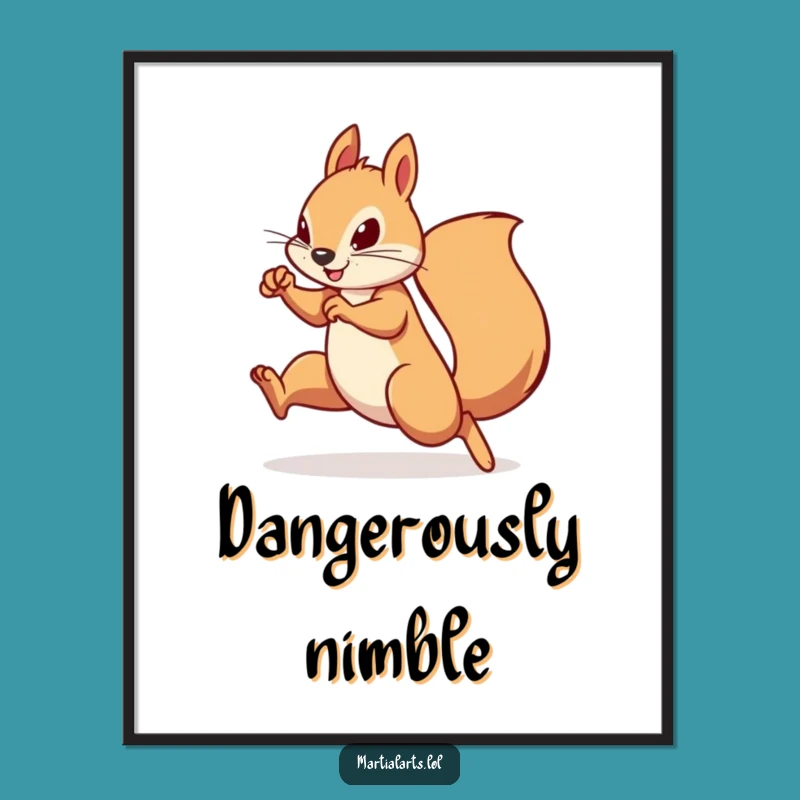 Funny Squirrel Martial Arts Poster: Inspiring Agile Action Wall Art Gift