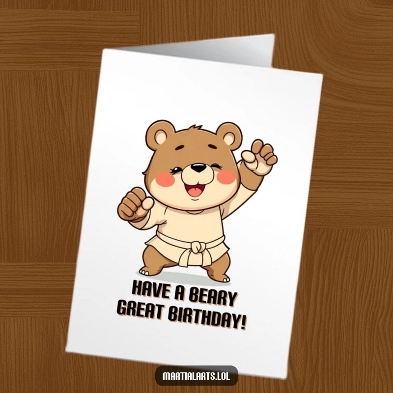 Funny Free Printable Birthday Card: Smiling bear in a powerful martial arts stance, ready to party.