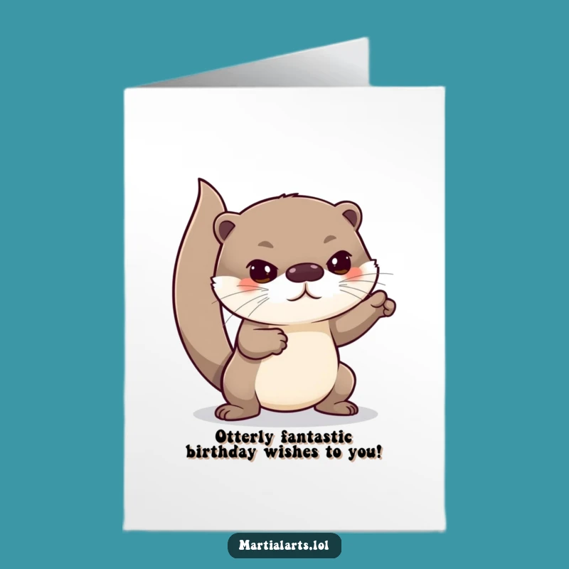 Free Printable Birthday Card: Curious Otter Lunges - Funny Downloadable Greeting