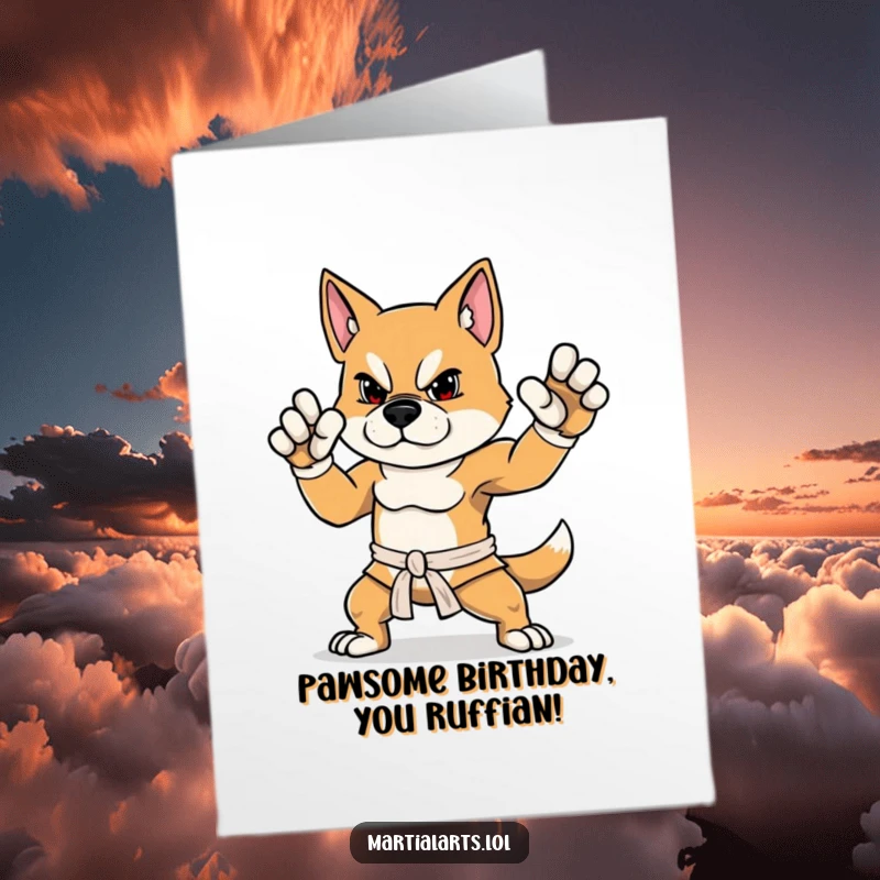 Funny Free Printable Birthday Card: A determined dog striking a proud, balanced martial arts stance with confidence.