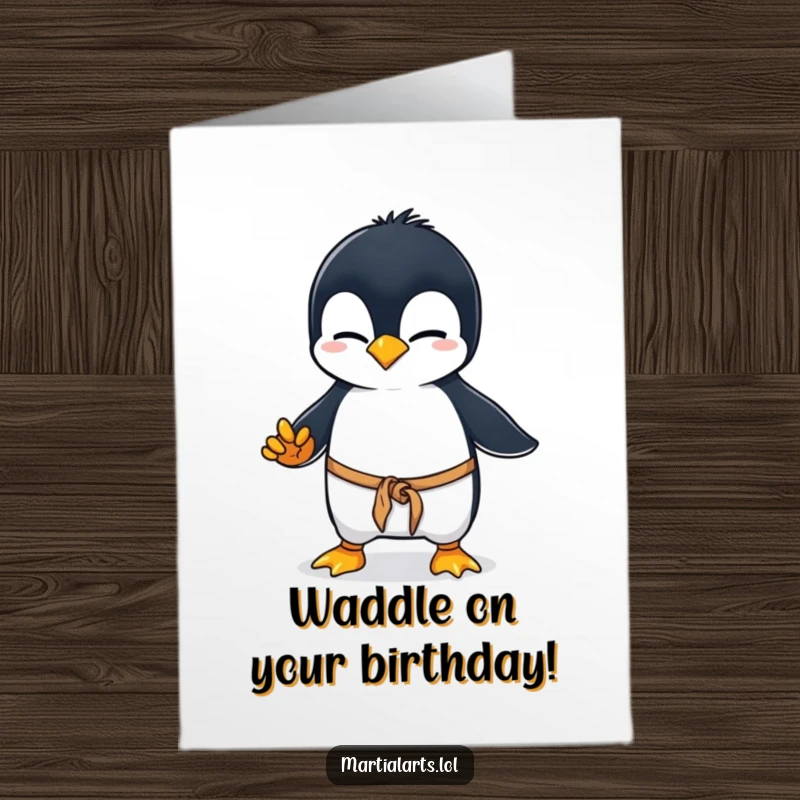 Funny Free Printable Birthday Card: A curious penguin wobbling through a clumsy martial arts stance, ready for fun.