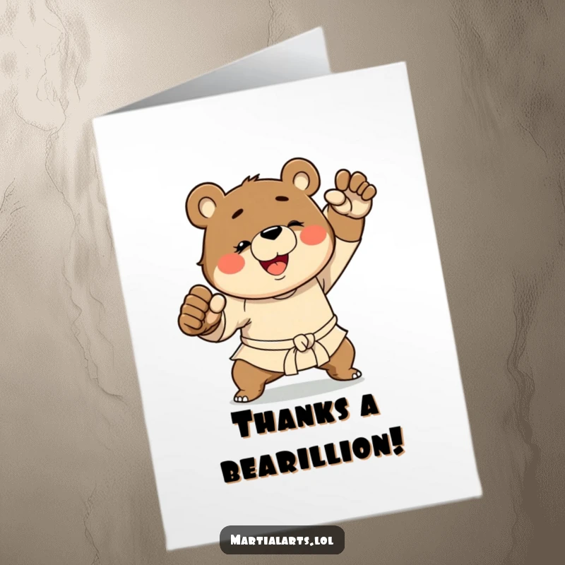 Funny Free Printable Thank You Card: Bear in a dynamic martial arts pose, expressing gratitude.