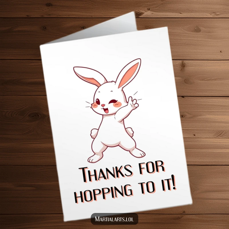 Funny Free Printable Thank You Card featuring a cute bunny in a blocking stance, ready to receive your heartfelt thanks with enthusiasm.