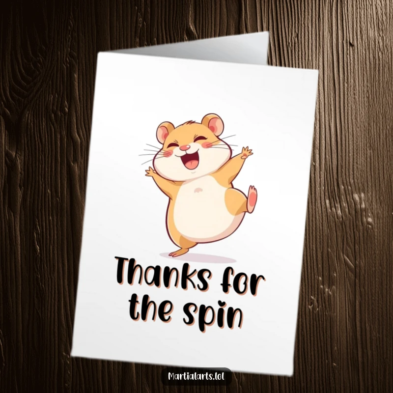 Funny Free Printable Thank You Card: Giggling hamster attempting a wild spinning side kick to show appreciation!