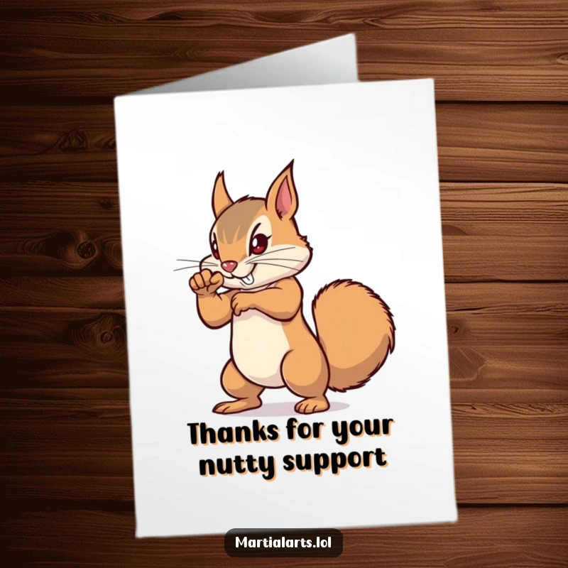 Funny Free Printable Thank You Card: A squirrel in a martial arts stance, throwing a powerful, tiny punch to express thanks.