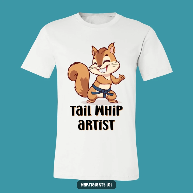 Funny Squirrel Tail T-Shirt - Grinning Fighter Gift